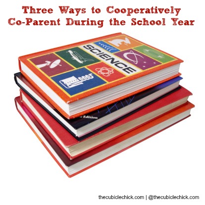 Three Ways to Cooperatively Co-Parent During the School Year