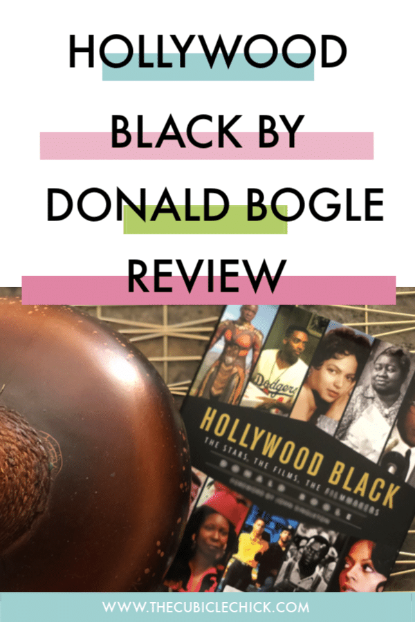 Hollywood Black by David Bogle is a coffee table book about everything black cinema with profiles of faves like Dorothy Dandridge, Sidney Poitier, and more.