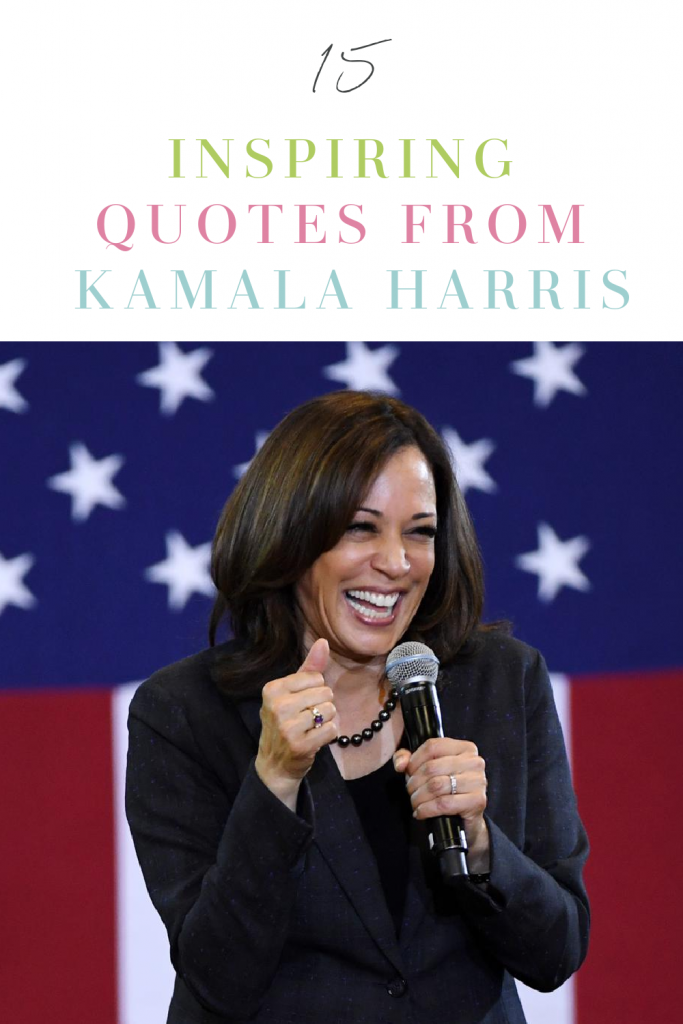 15 Inspiring Kamala Harris Quotes For Women Of All Ages